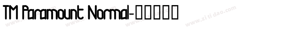 TM Paramount Normal字体转换